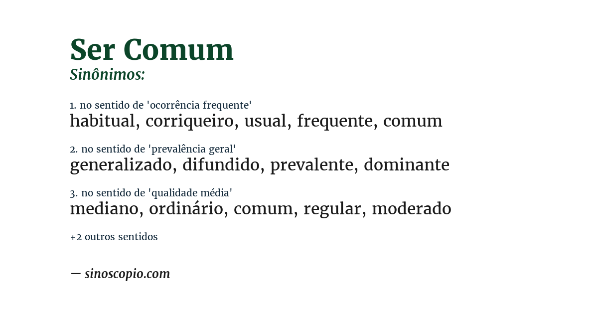 Sinônimo de ser comum