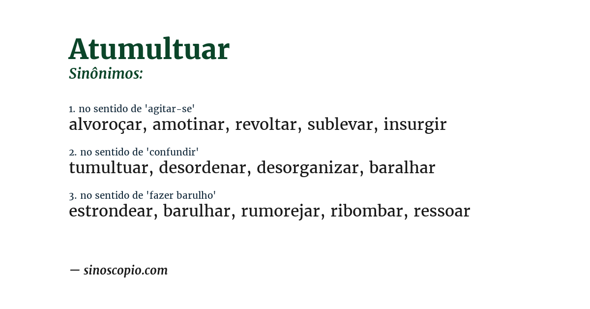 Sinônimo de atumultuar