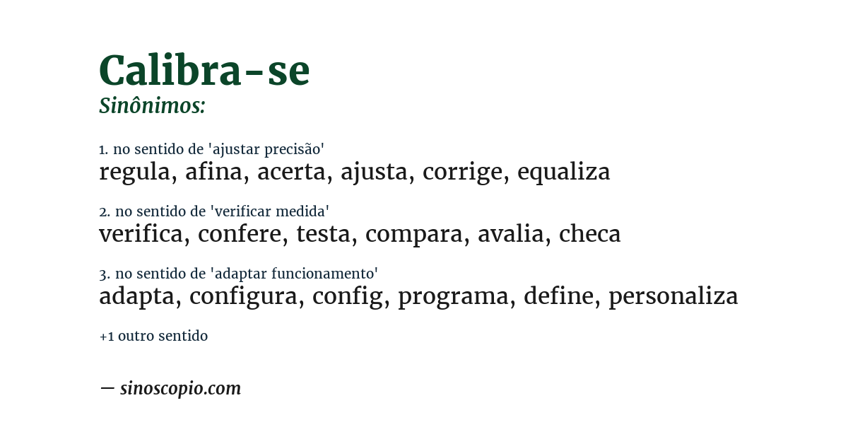 Sinônimo de calibra-se
