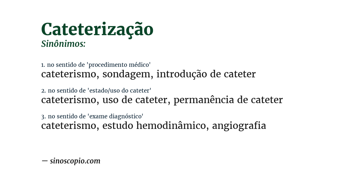 Sinônimo de cateterização