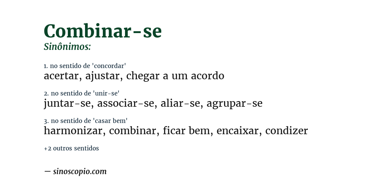 Sinônimo de combinar-se