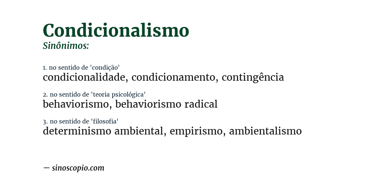 Sinônimo de condicionalismo