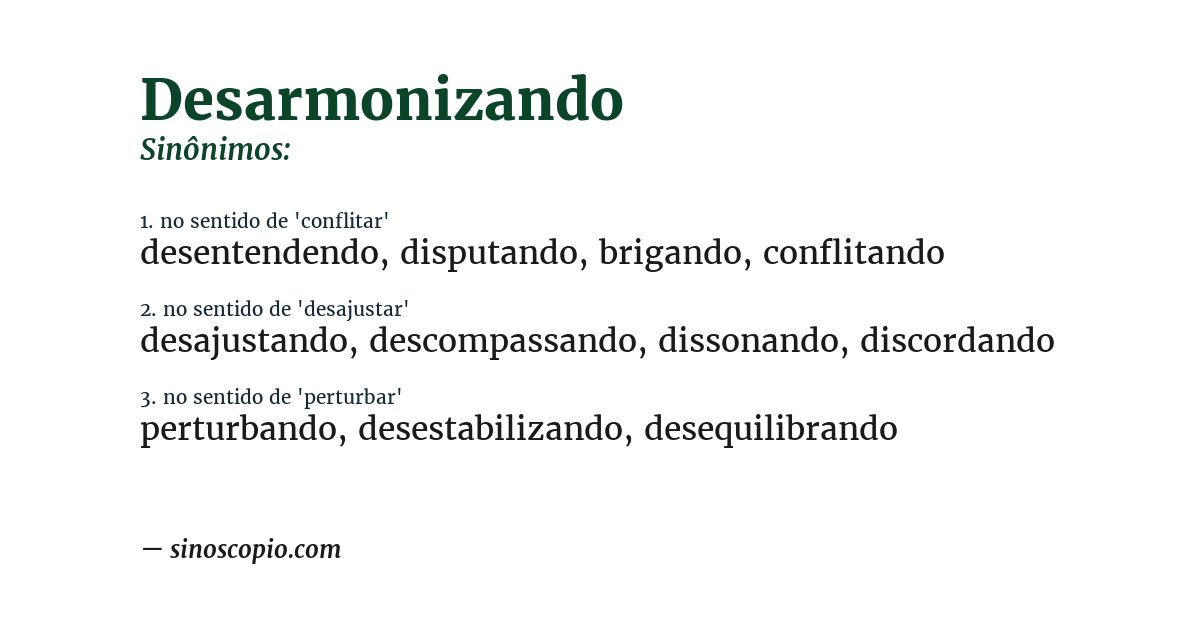 Sinônimo de desarmonizando