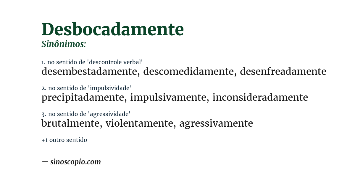 Sinônimo de desbocadamente
