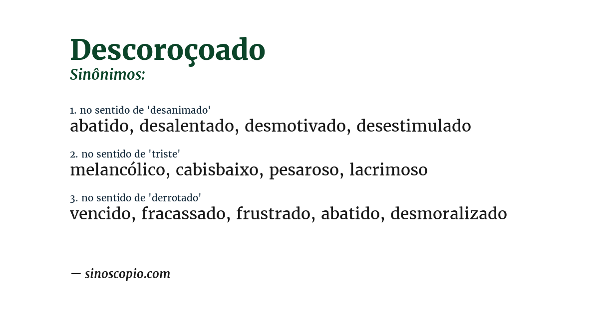 Sinônimo de descoroçoado