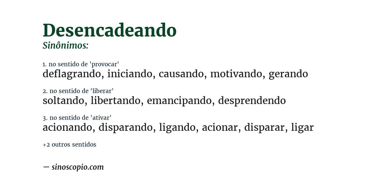 Sinônimo de desencadeando