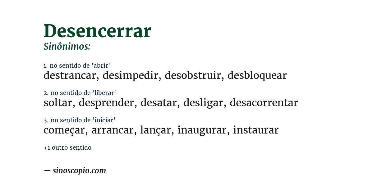Sinônimo de desencerrar