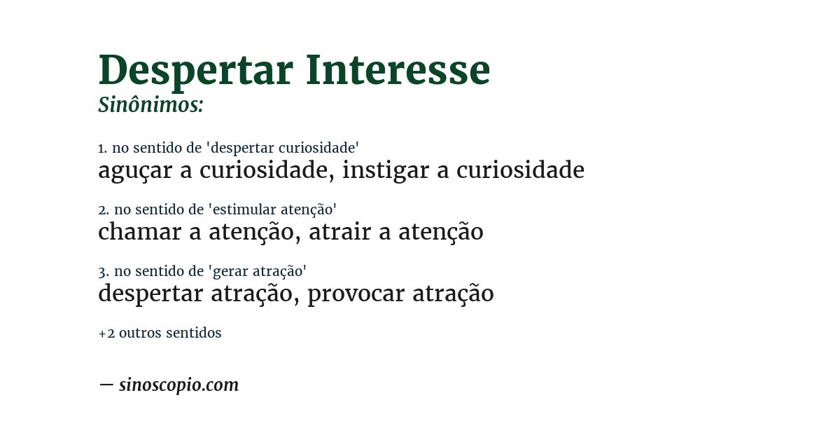 Sinônimo de despertar interesse