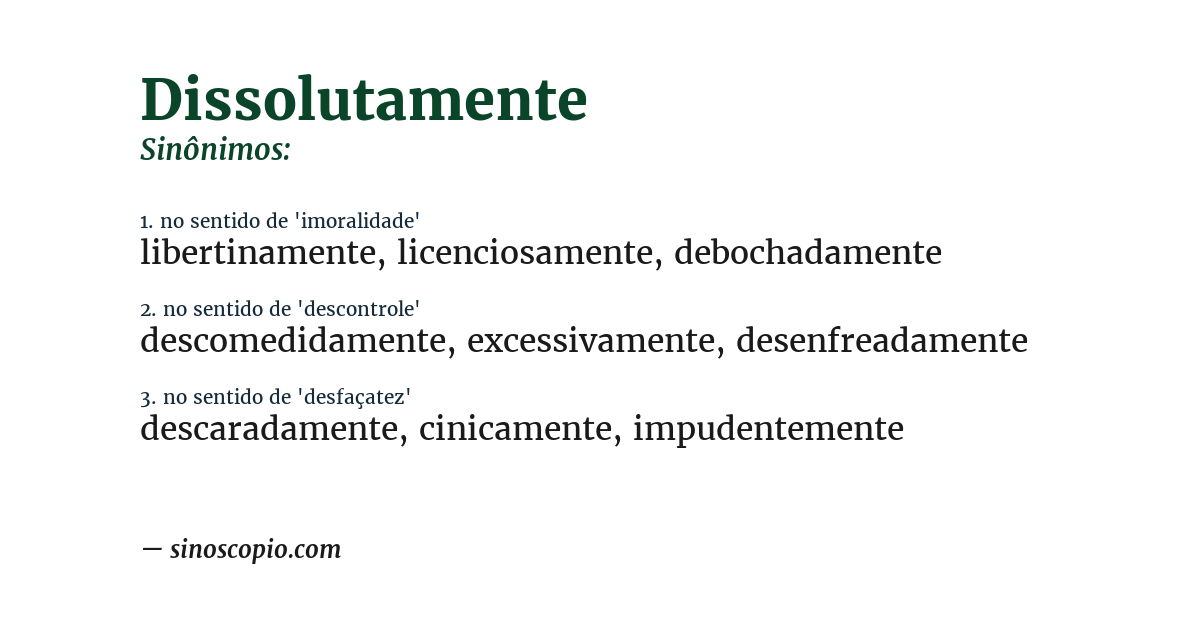 Sinônimo de dissolutamente