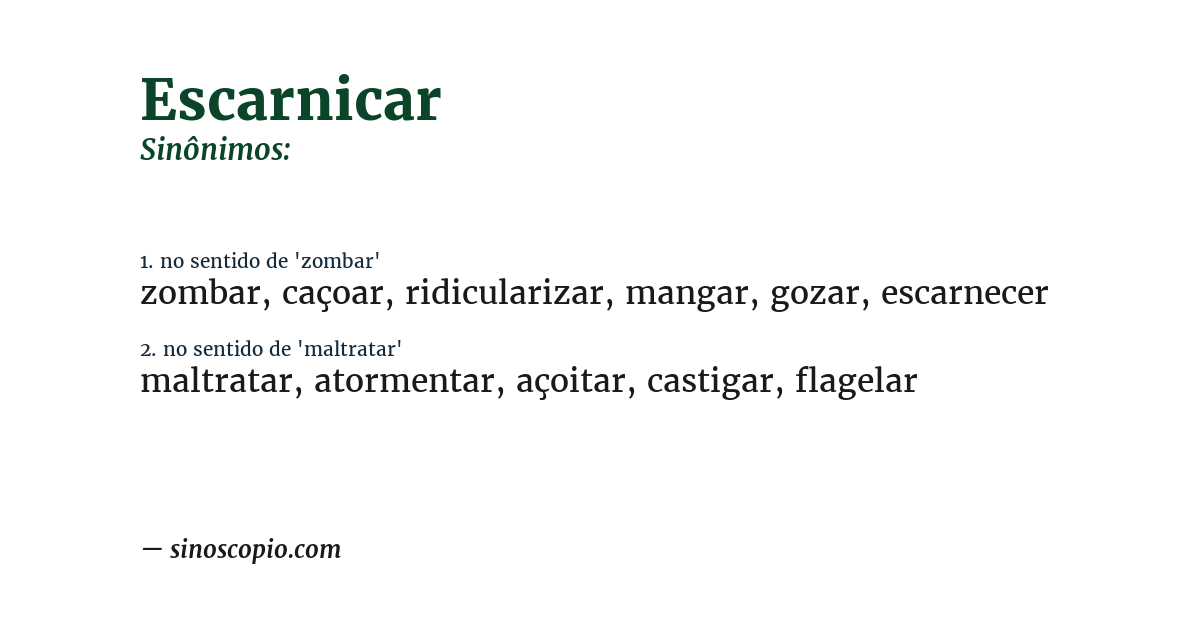 Sinônimo de escarnicar