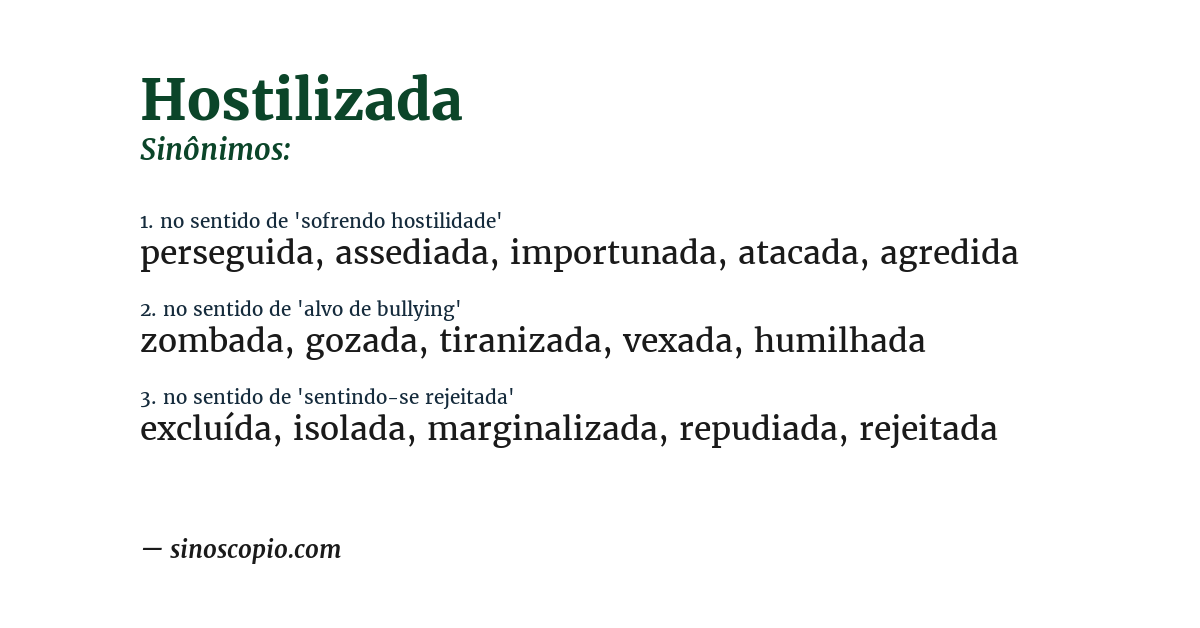 Sinônimo de hostilizada