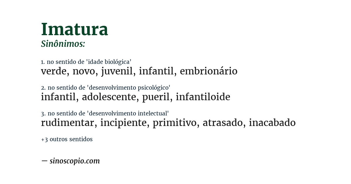 Sinônimo de imatura