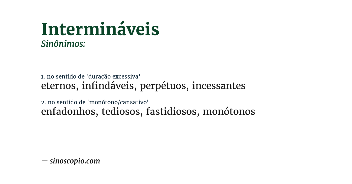 Sinônimo de intermináveis