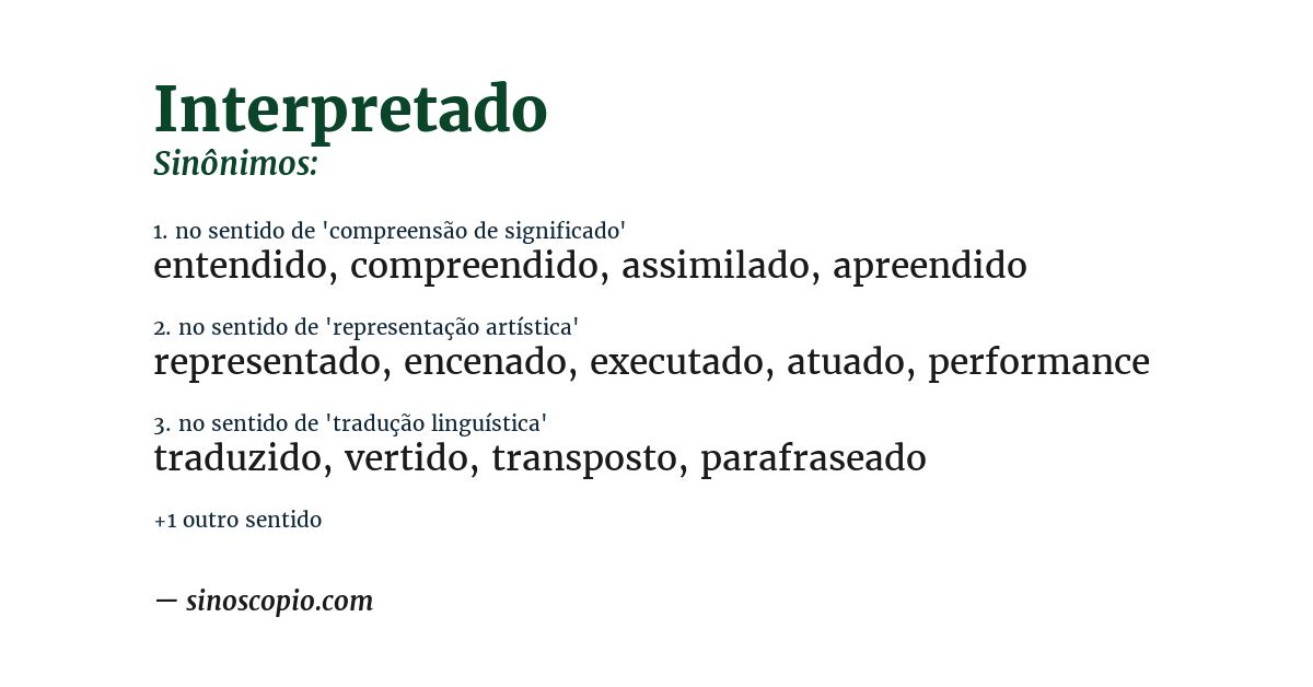 Sinônimo de interpretado