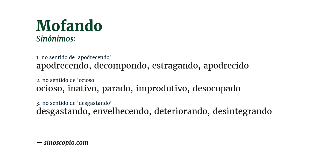 Sinônimo de mofando