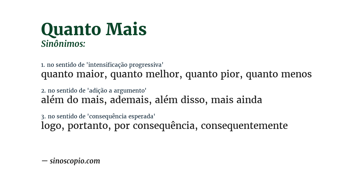 Sinônimo de quanto mais
