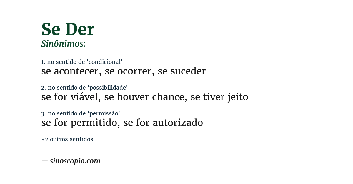 Sinônimo de se der