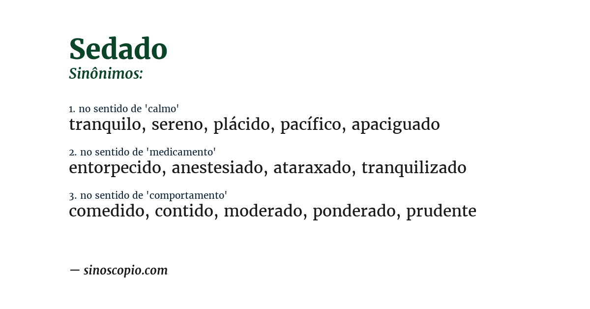 Sinônimo de sedado