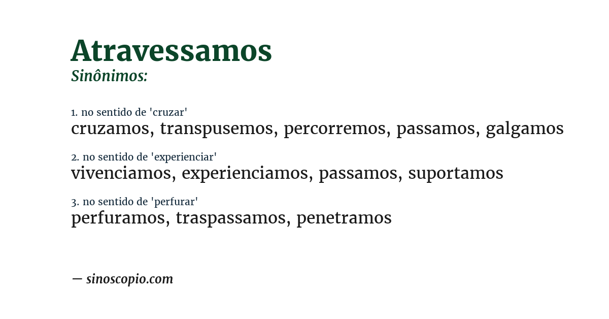 Sinônimo de atravessamos