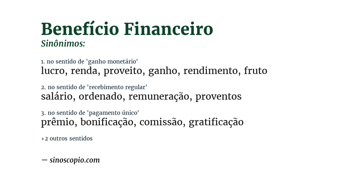 Sinônimo de benefício financeiro