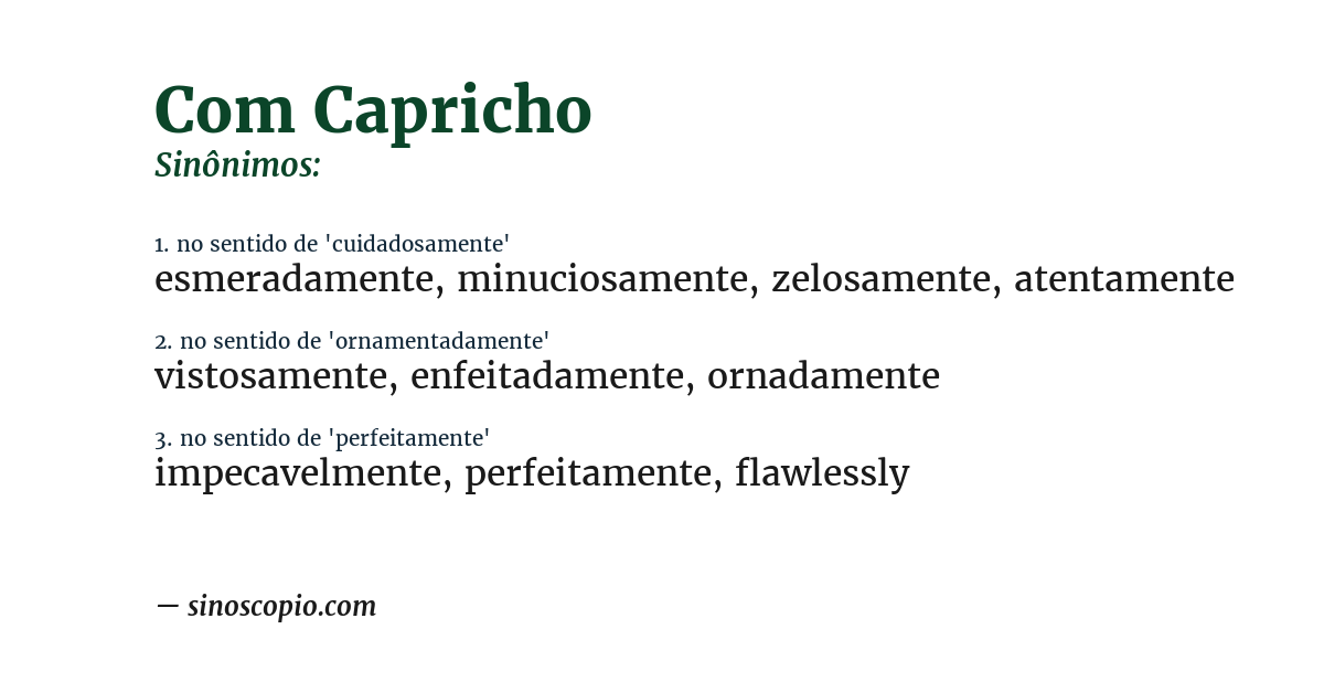 Sinônimo de com capricho