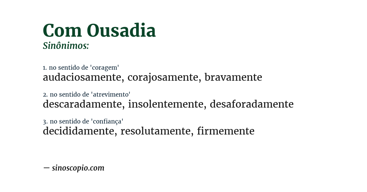 Sinônimo de com ousadia