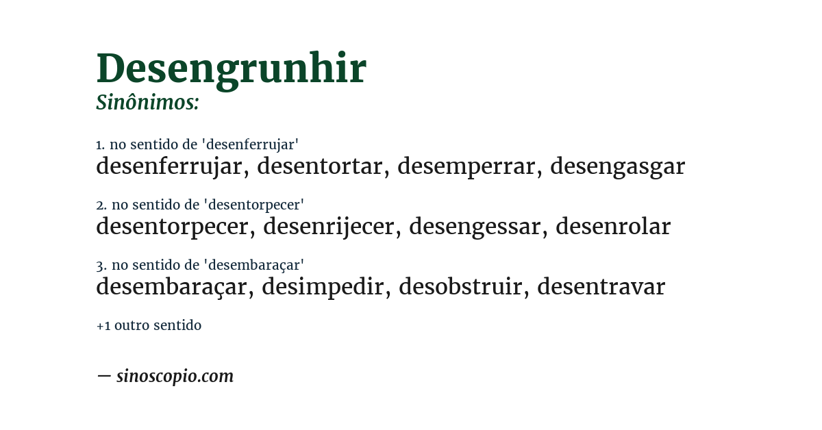 Sinônimo de desengrunhir