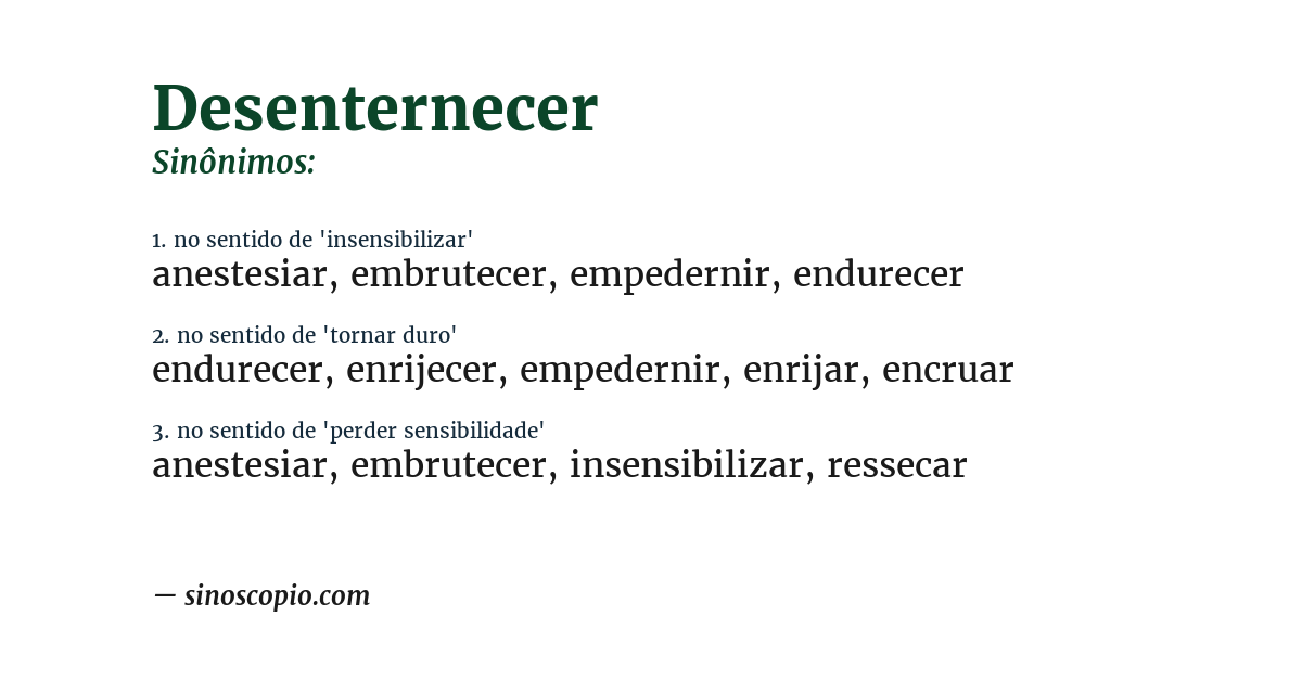 Sinônimo de desenternecer