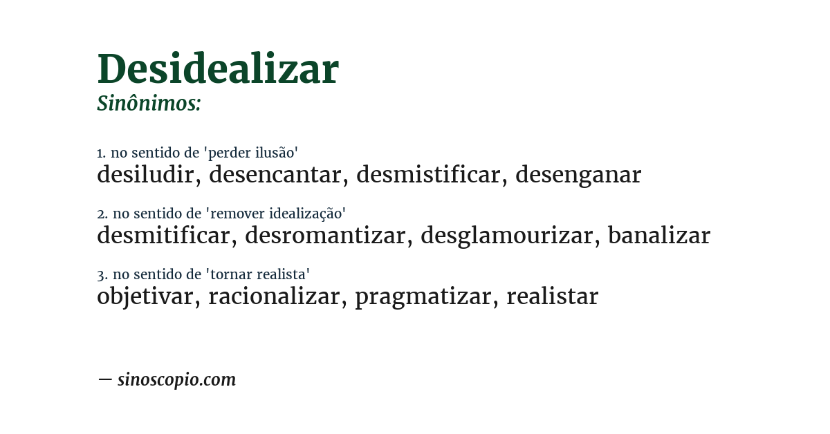 Sinônimo de desidealizar