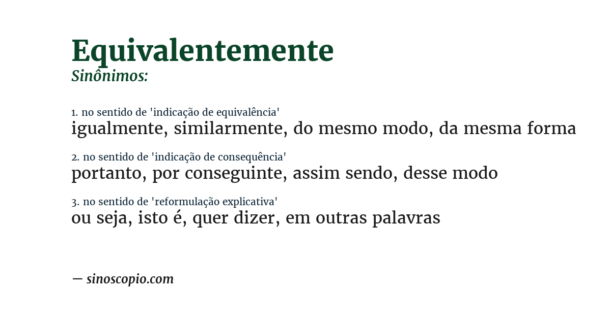 Sinônimo de equivalentemente