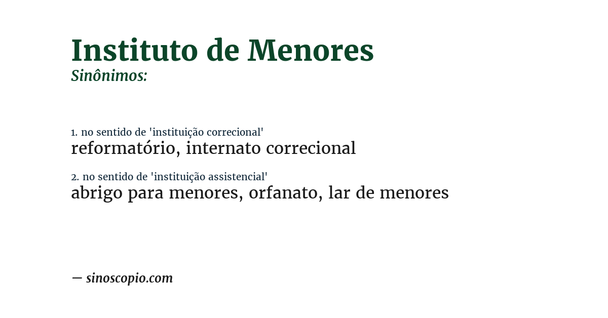 Sinônimo de instituto de menores