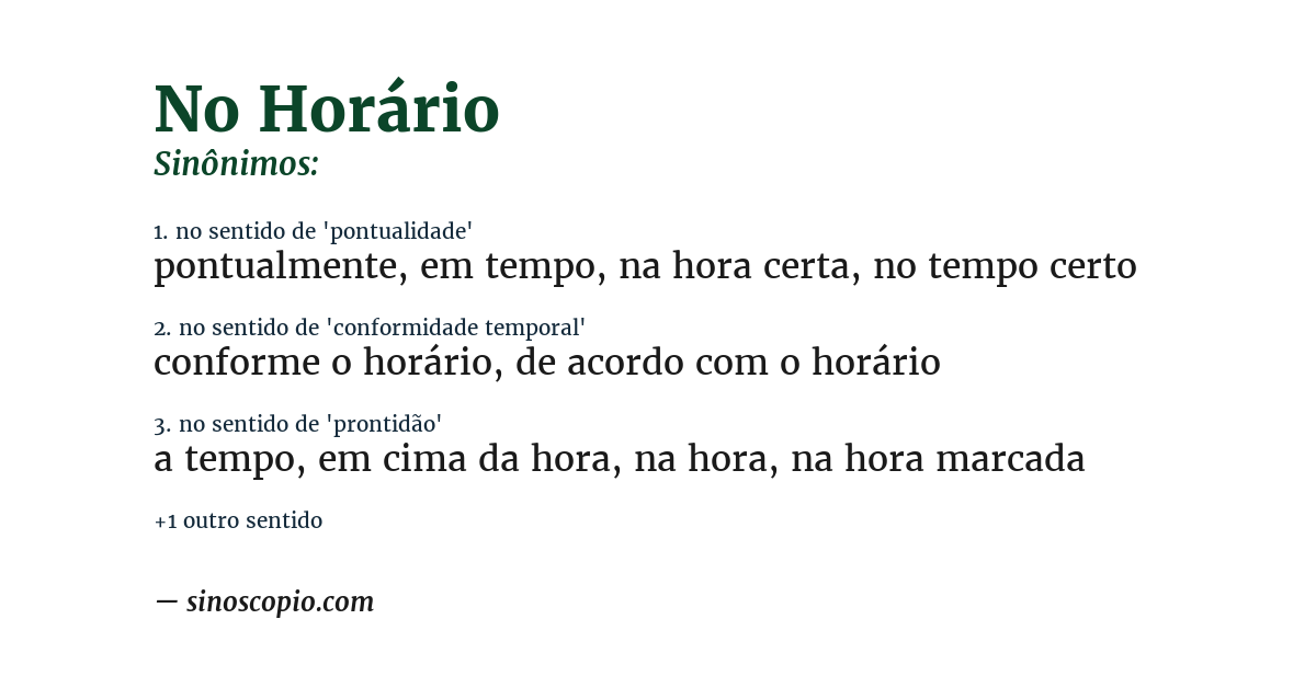Sinônimo de no horário