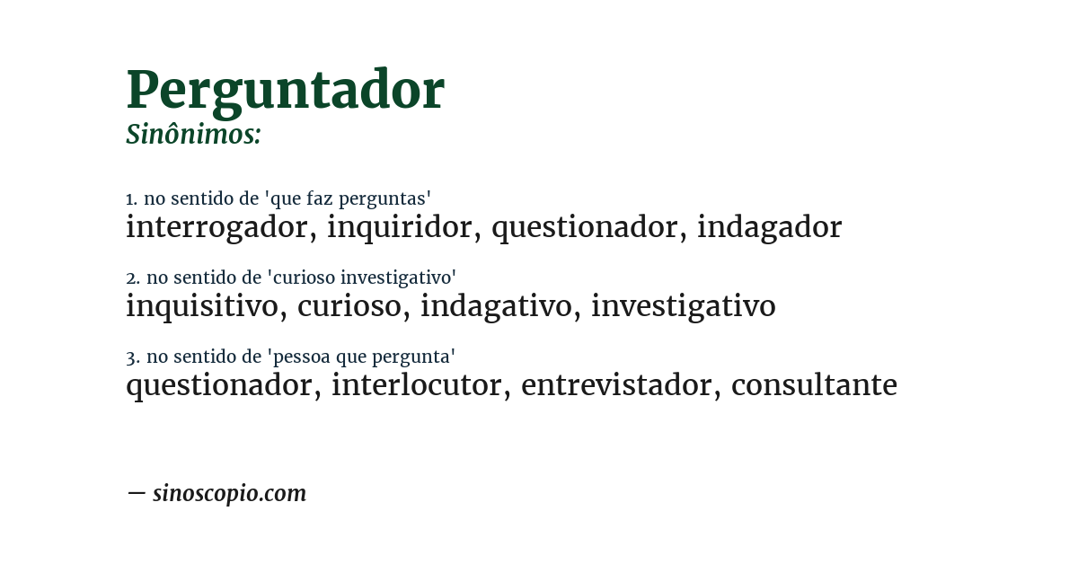 Sinônimo de perguntador