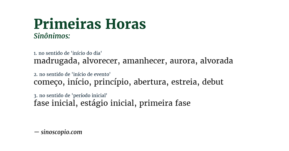 Sinônimo de primeiras horas