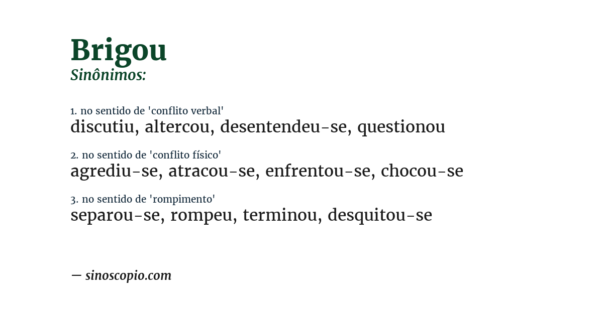 Sinônimo de brigou