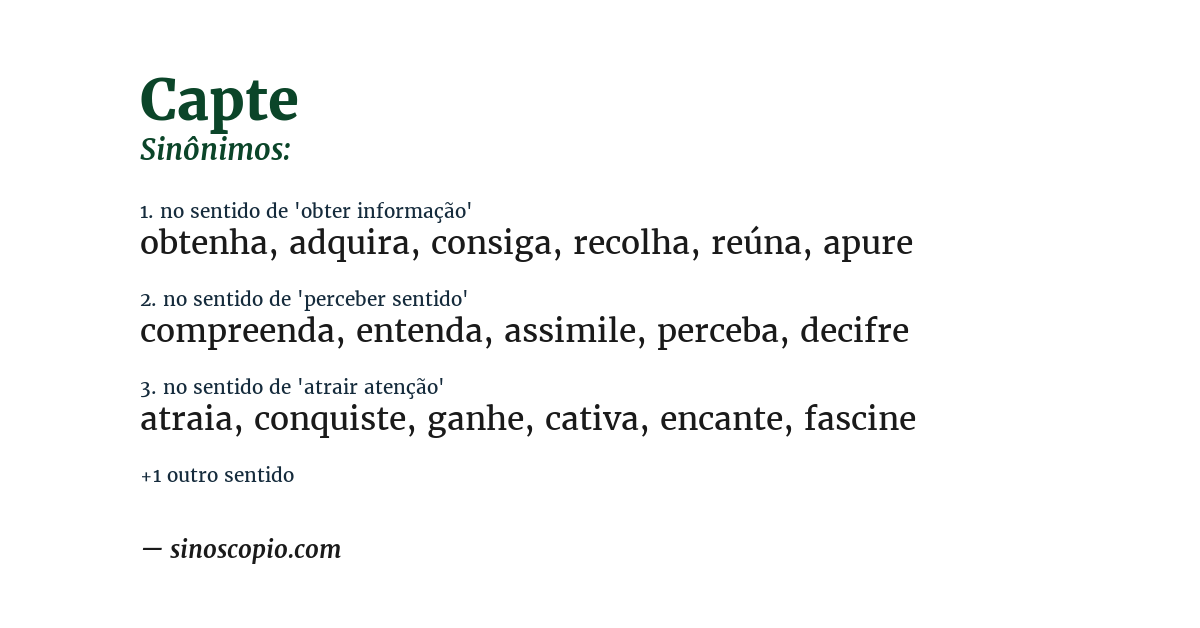 Sinônimo de capte