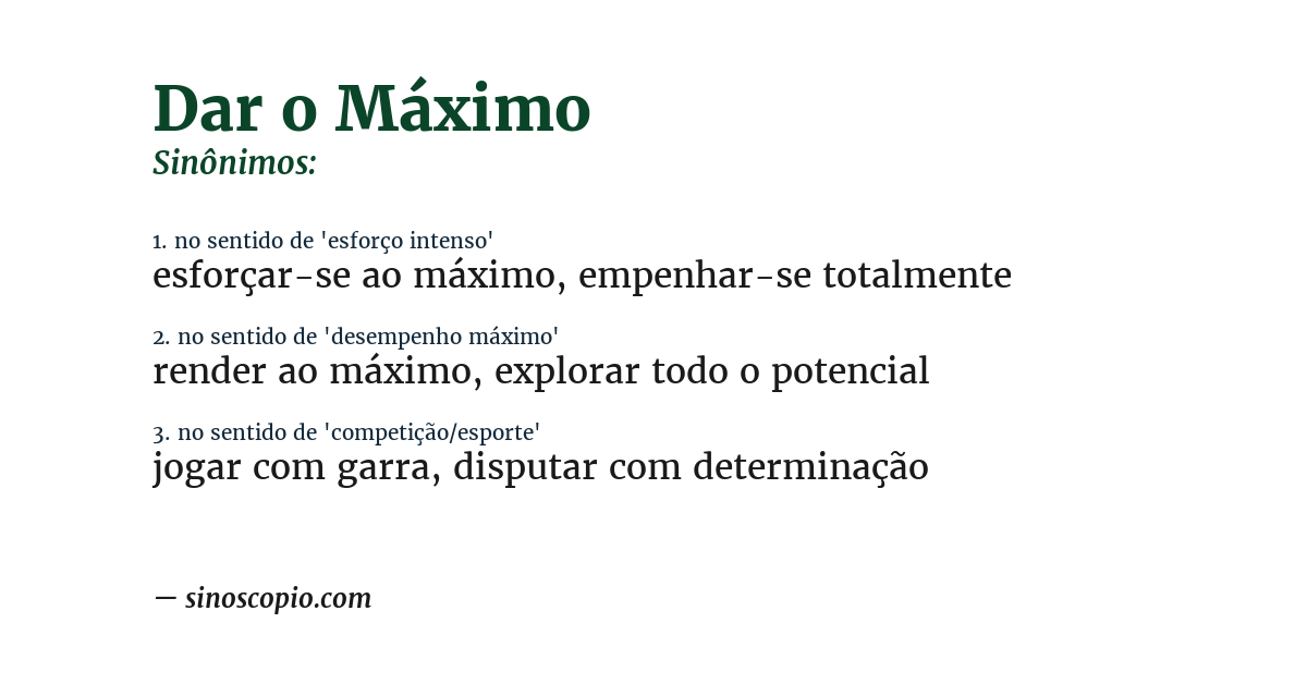 Sinônimo de dar o máximo