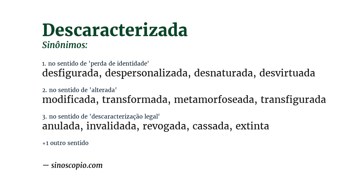 Sinônimo de descaracterizada