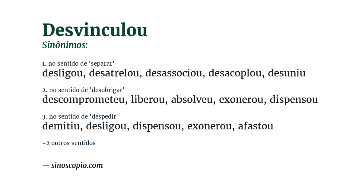 Sinônimo de desvinculou