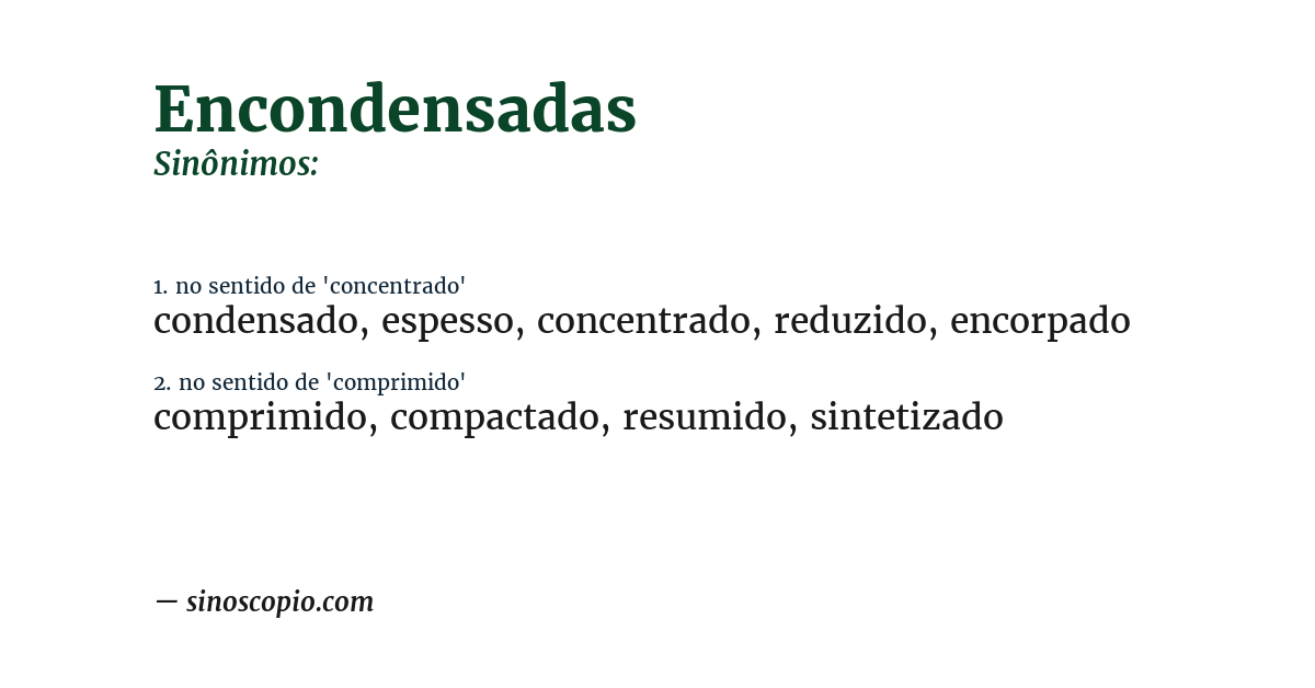 Sinônimo de encondensadas