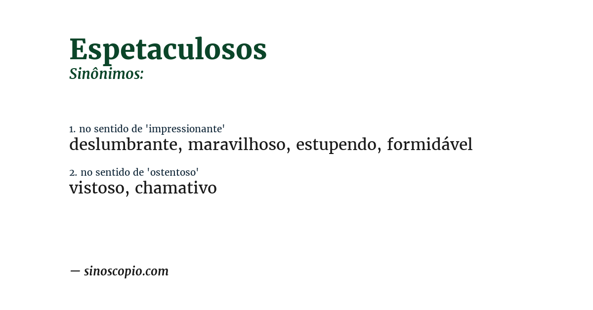 Sinônimo de espetaculosos