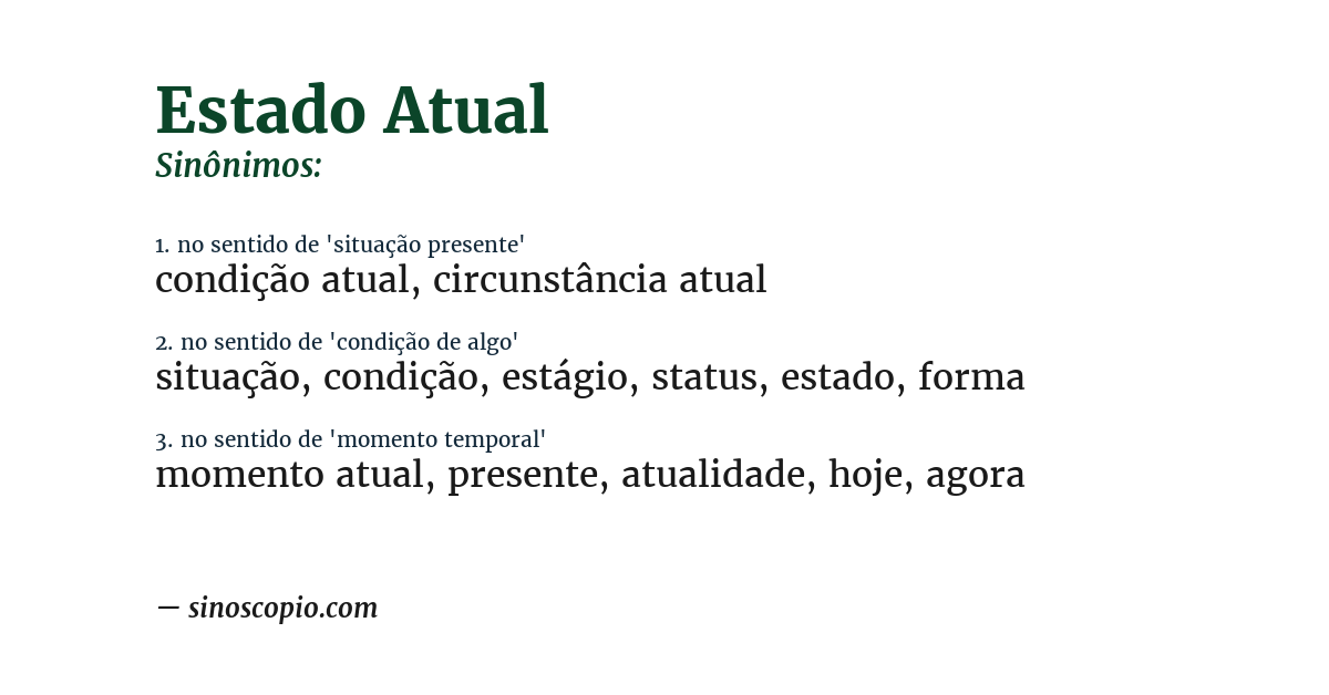 Sinônimo de estado atual