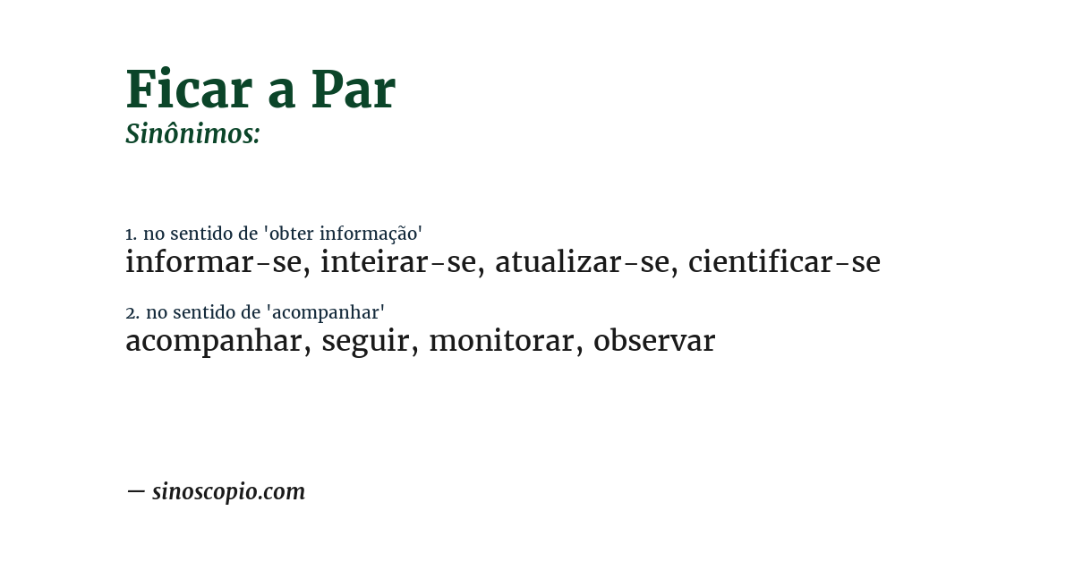 Sinônimo de ficar a par