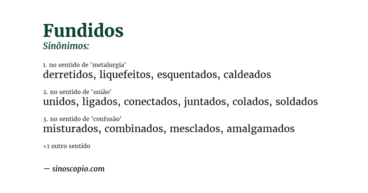 Sinônimo de fundidos