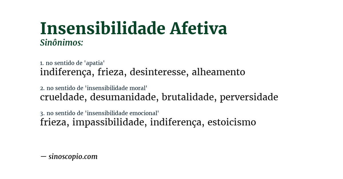 Sinônimo de insensibilidade afetiva