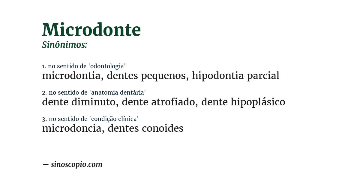 Sinônimo de microdonte