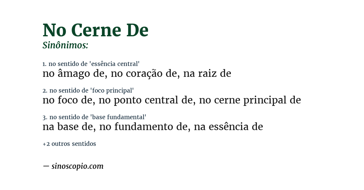 Sinônimo de no cerne de