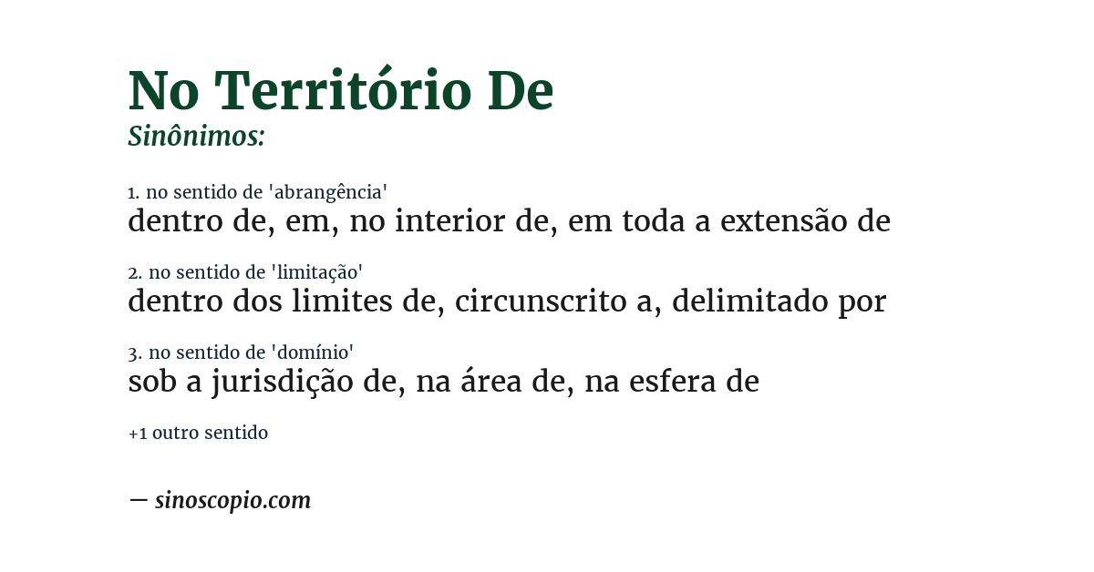 Sinônimo de no território de