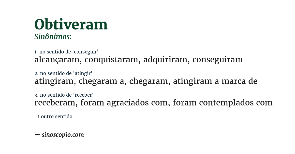 Sinônimo de obtiveram
