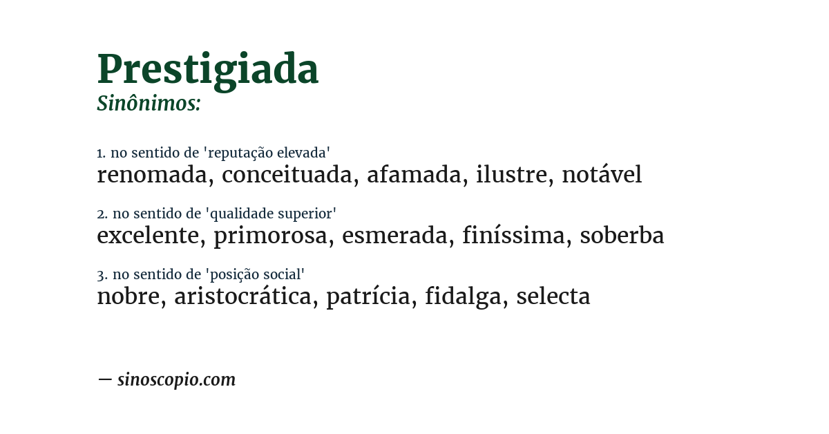 Sinônimo de prestigiada